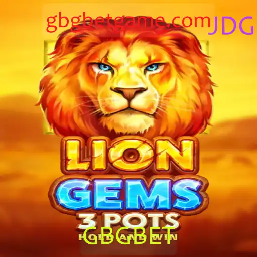 Descubra o Empolgante Jogo LionGems3pots: Uma Experiência de Entretenimento sem Igual com GBGBET